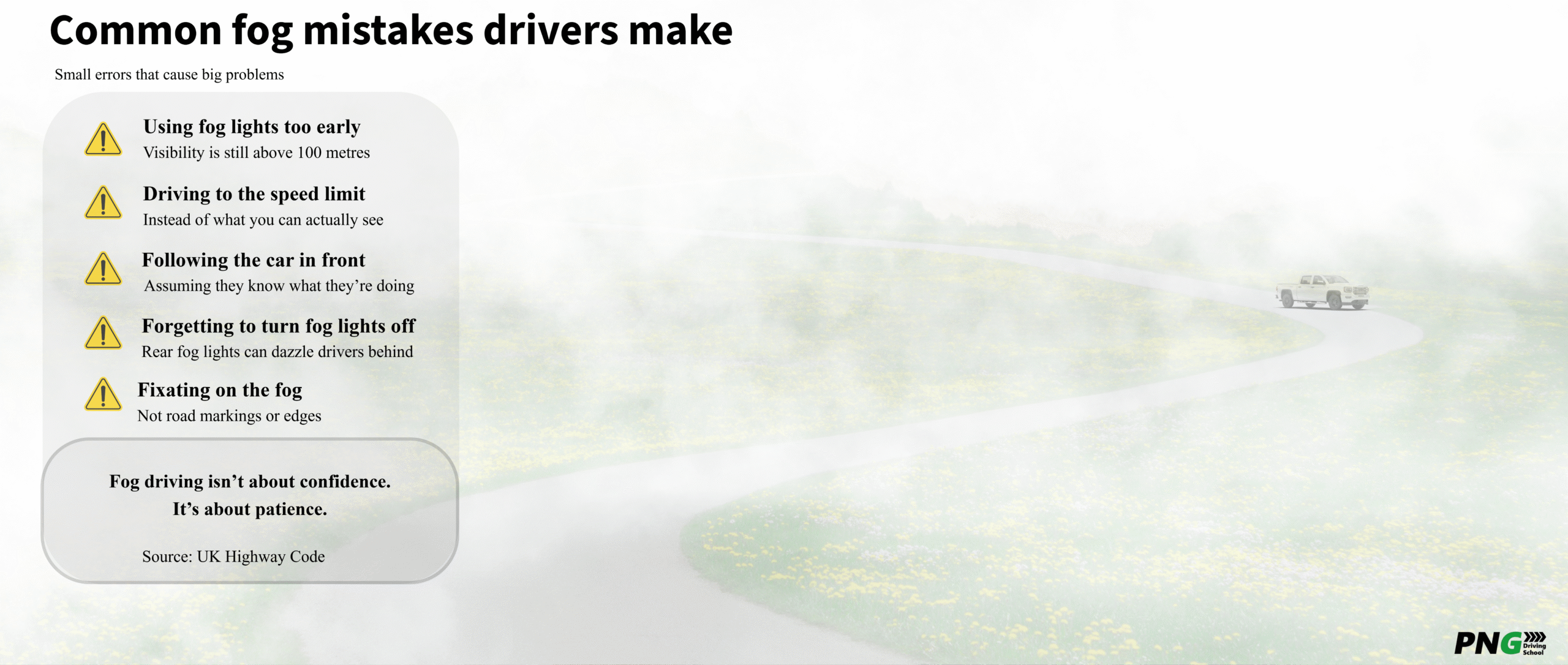 Sudden thick fog appearing on the road